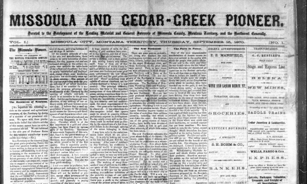 The "Missoula and Cedar Creek Pioneer's" first issue in 1870.
